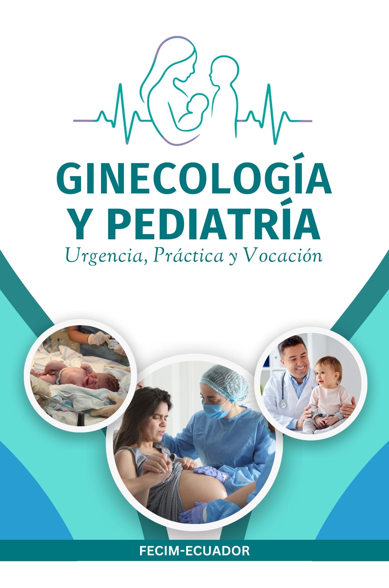 Ver Vol. 1 Núm. bookmed14 (2025): Ginecología y Pediatría.